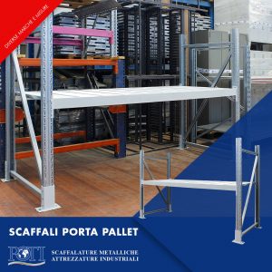 Scaffalature Porta Pallet